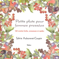 Petits plats pour femmes pressées