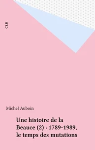 histoire de la beauce (tome 2)