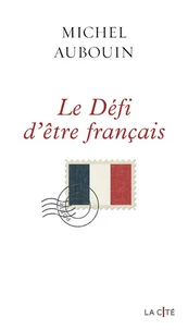 Le Défi d'être français
