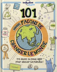 101 petites façons de changer le monde
