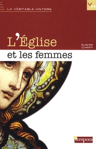 Aubrée Chapy - L'Eglise et les femmes.