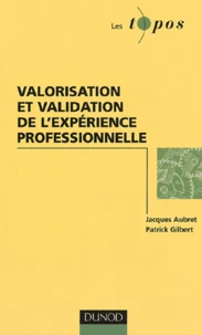 Valorisation et validation de l'expérience professionnelle