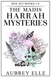 Madis Harrah Mysteries: Books 1-6