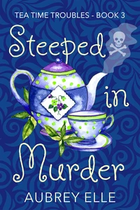 Steeped in Murder
