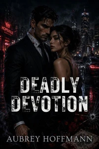 Deadly Devotion