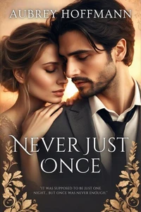 Never Just Once
