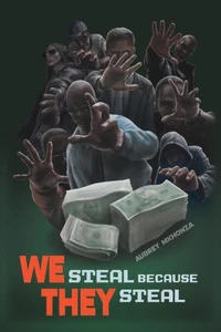 We Steal Because They Steal