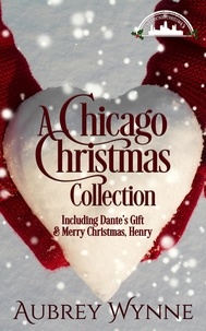  Aubrey Wynne - A Chicago Christmas Collection.