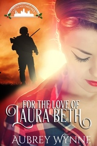  Aubrey Wynne - For the Love of Laura Beth - A Chicago Christmas, #4.