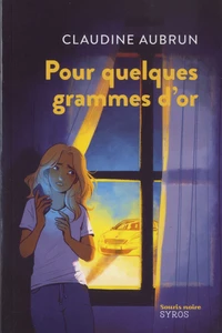 Pour quelques grammes d'or