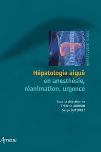 Hépatologie aiguë en anesthésie, réanimation, urgence