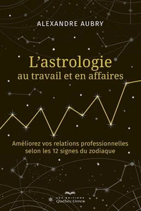 L'astrologie au travail et en affaires