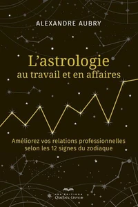 L'astrologie au travail et en affaires