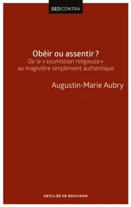Obéir ou assentir ?