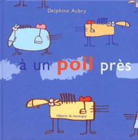 À un poil près