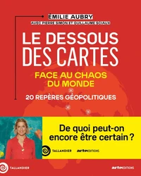 Le dessous des cartes. Face au chaos du monde