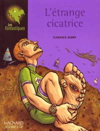 L'étrange cicatrice