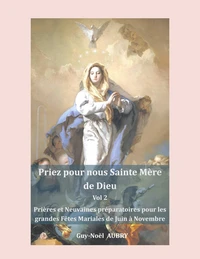 Priez pour nous sainte Mère de Dieu