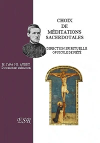 Choix de méditations sacerdotales