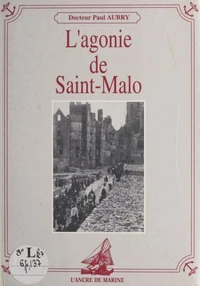 L'agonie de Saint-Malo