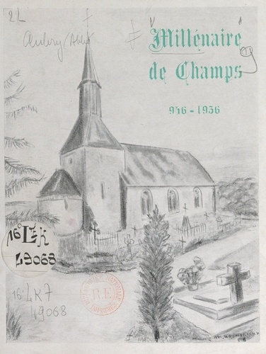 Millénaire de Champs. 956-1956