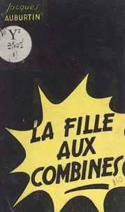 La fille aux combines