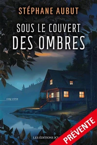 Sous le couvert des ombres
