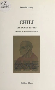 Chili : les douze hivers