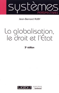 La globalisation, le droit et l'Etat
