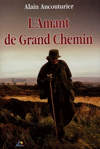 L'Amant de grand chemin
