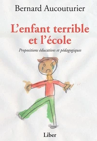 L'enfant terrible et l'école