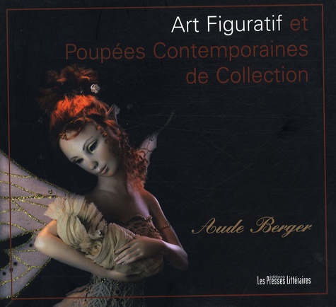 Aude Berger - Art figuratif et poupées contemporaines de collection.