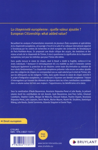 La citoyenneté européenne, quelle valeur ajoutée ?. European Citizenschip : what added value ?