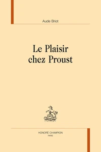Le plaisir chez Proust
