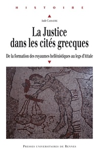 Livres électroniques Amazon La Justice dans les cités grecques  - De la formation des royaumes hellénistiques au legs d'Attale CHM PDB RTF
