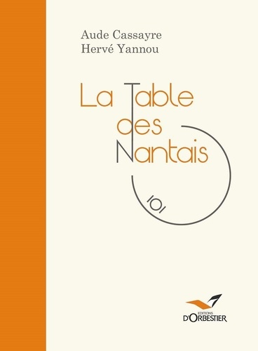 Aude Casseyre - La Table Des Nantais.