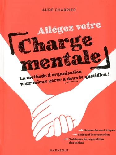 Aude Chabrier - Allégez votre charge mentale - La méthode d'organisation pour mieux gérer à deux le quotidien !.