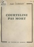 Aude Clerdan - Courteline pas mort.