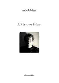 L’être au frère