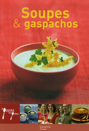 Soupes et gaspachos