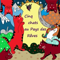5 chats au pays des rêves