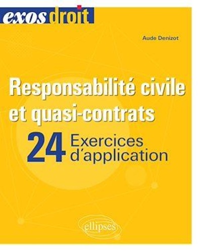 Responsabilité civile et quasi-contrats