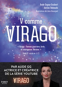 Ebooks télécharger kindle V comme Virago par Aude Gogny-Goubert, Adrien Rebaudo (French Edition) DJVU RTF ePub 9782412048078
