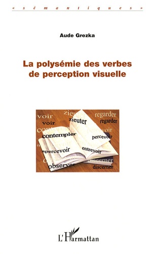 La polysémie des verbes de perception visuelle