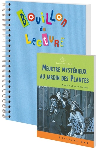 Aude Hubert-Richou - Meurtre mystérieux au jardin des plantes - 6 romans pour la classe + fichier.