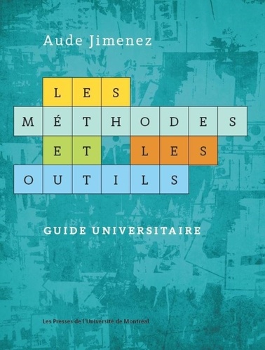 Aude Jimmenez - Les méthodes et les outils - Guide universitaire.