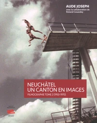 Neuchâtel, un canton en images