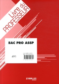 Aude Magnant - Bac Pro ASSP - Livre du professeur.