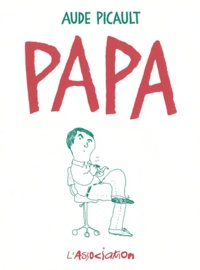 Aude Picault - Papa.