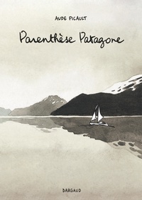 Aude Picault - Parenthèse patagone.